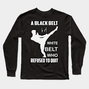 Touch Me And Your First Taekwondo Lesson Is Free Shirt, Gift For Taekwondo Players, Karate, Korean Martial Arts, Black Belter, Taekwondo Long Sleeve T-Shirt